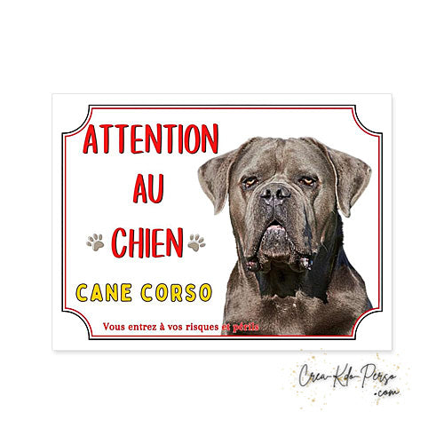 Plaque Cane Corso je monte la garde  panneau de portail Attention au chien