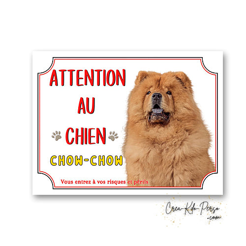 Plaque Attention au Chien Chow-Chow