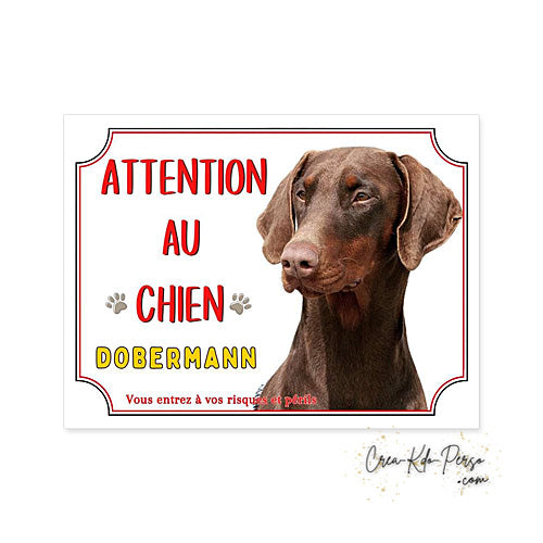 Plaque Attention au chien Dobermann  (Modèle2)