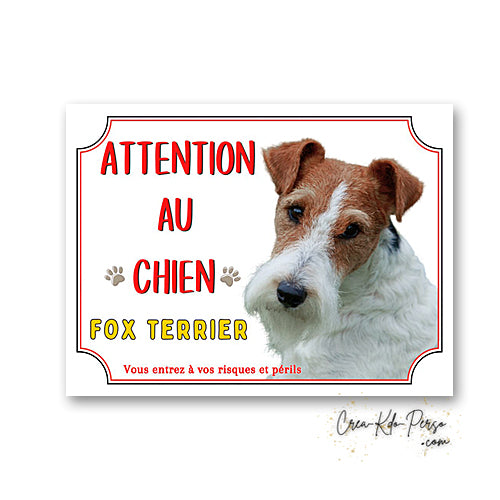 Plaque Attention au Chien Fox Terrier
