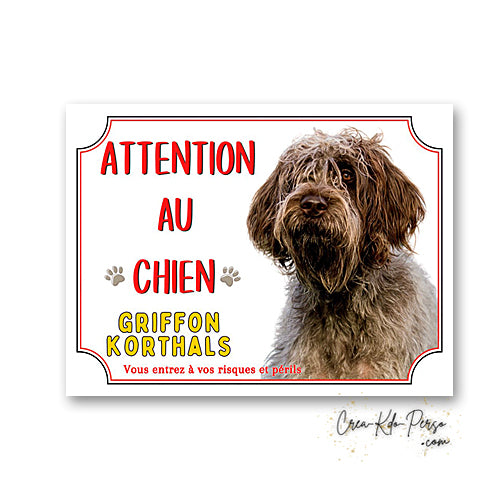 Plaque Attention au Chien Griffon Korthals