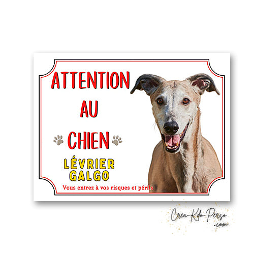 Plaque Attention au Chien Lévrier Galgo