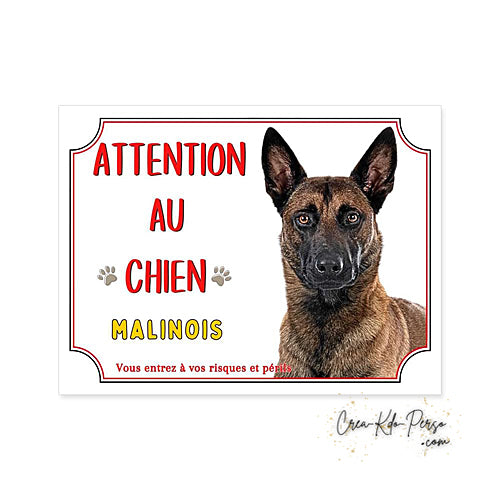 Plaque de portail Malinois Attention au chien panneau je monte la garde