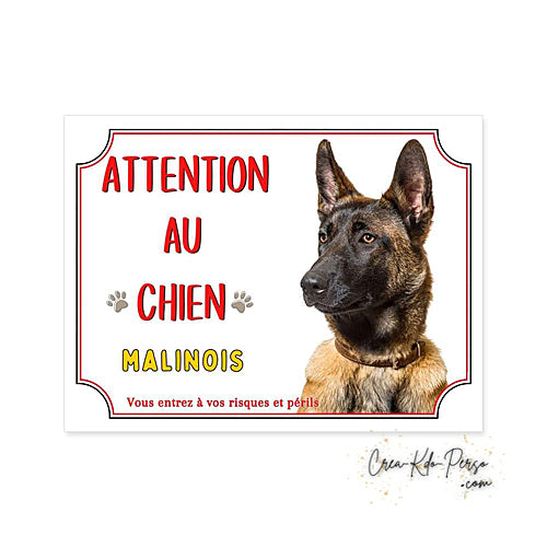 Plaque de portail Malinois Attention au chien panneau je monte la garde