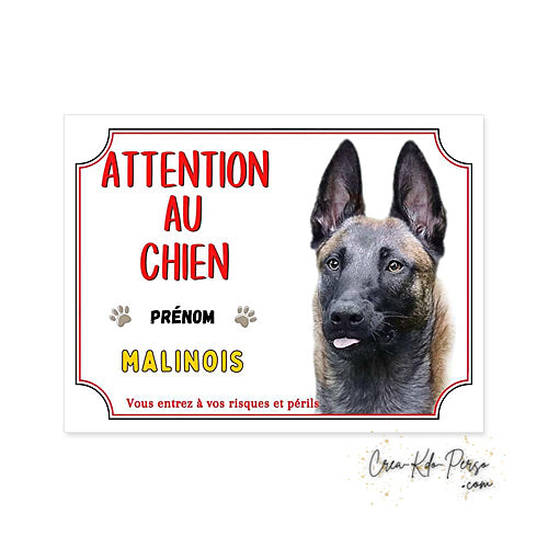 Plaque de portail Malinois Attention au chien panneau je monte la garde