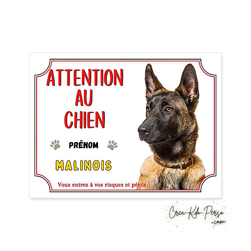 Plaque de portail Malinois Attention au chien panneau je monte la garde