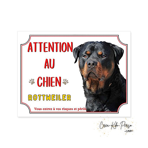 Plaque de portail Rottweiler Attention au chien panneau je monte la garde
