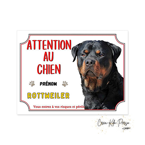 Plaque de portail Rottweiler Attention au chien panneau je monte la garde