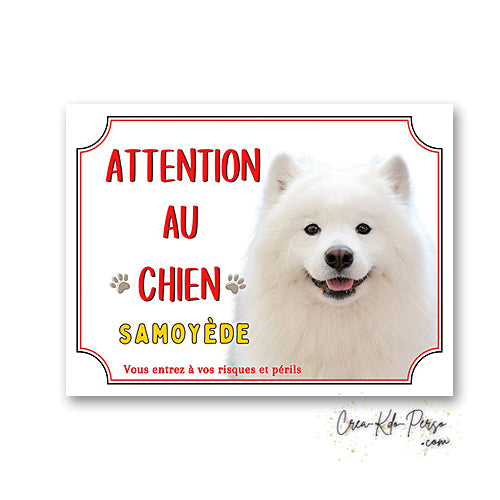Plaque Attention au Chien Samoyède