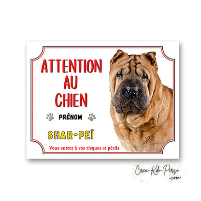 Plaque de portail Shar-Peï Attention au chien panneau je monte la garde