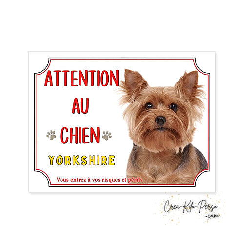 Plaque Yorkshire Attention au chien panneau de portail je monte la garde