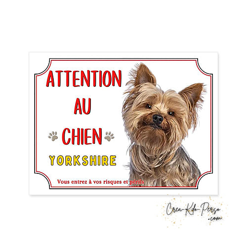 Plaque Yorkshire Attention au chien panneau de portail je monte la garde