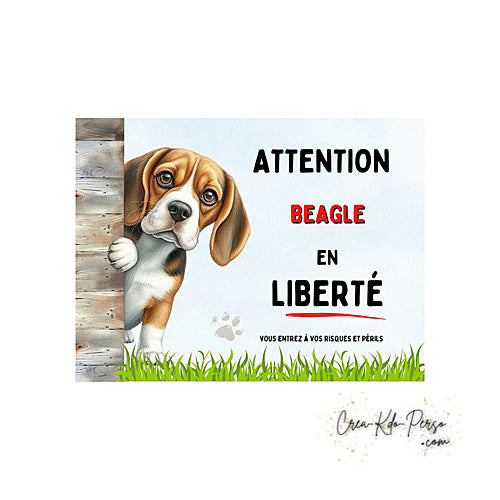 Plaque Attention au Chien Beagle en liberté (Modèle1)