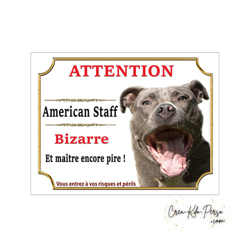 Plaque humour Attention Chien American Staff bleu bizarre le maitre est pire