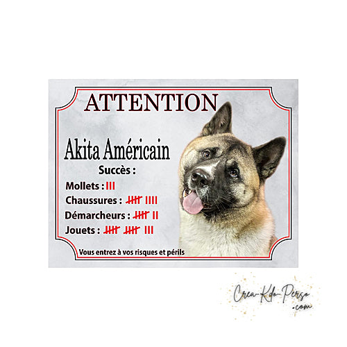 plaque de portail Akita inu compte ses trophées panneau attention au chien pancarte je monte la garde