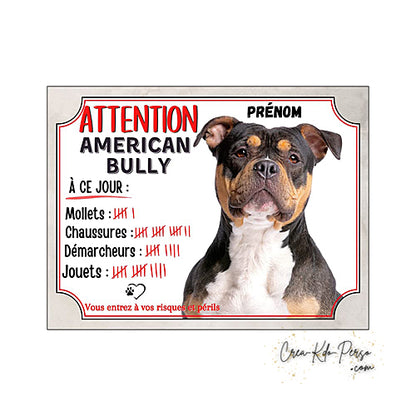 Plaque humour Attention Chien American Bully compte ses trophées à ce jour