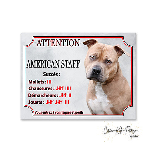 Plaque humour Attention au Chien American Staff fauve compte ses trophées à ce jour