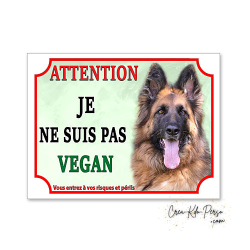 Plaque humour Attention Chien Berger Allemand je ne suis pas vegan
