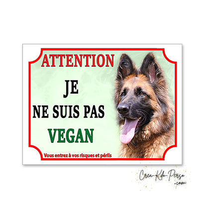 Plaque humoristique Attention Chien Berger Allemand je ne suis pas vegan