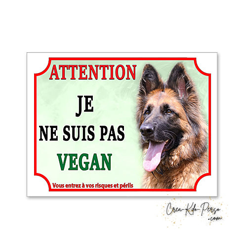 Plaque humoristique Attention Chien Berger Allemand je ne suis pas vegan