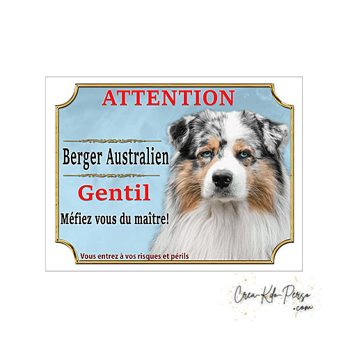Plaque Berger Australien Panneau de portail Attention au chien je monte la garde