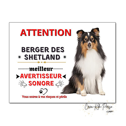 Plaque humour Attention Chien berger des shetland meilleur avertisseur sonore