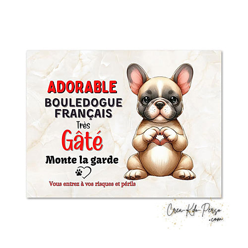 Plaque bouledogue français Attention au chien  panneau de portail je monte la garde