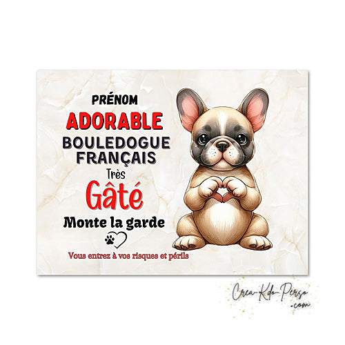 Plaque bouledogue français Attention au chien  panneau de portail je monte la garde
