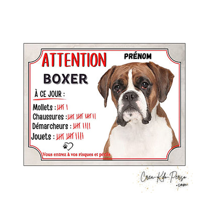 Plaque humour Attention Chien race Boxer compte ses trophées à ce jour