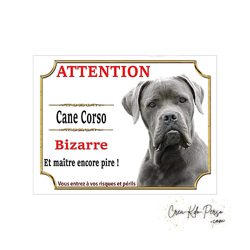 Plaque Cane Corso je monte la garde  panneau de portail Attention au chien