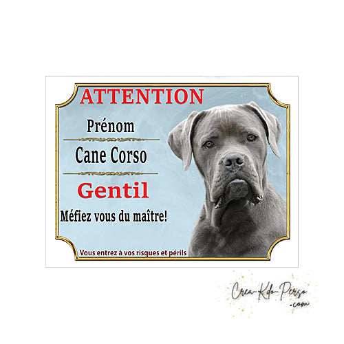 Plaque Cane Corso je monte la garde  panneau de portail Attention au chien