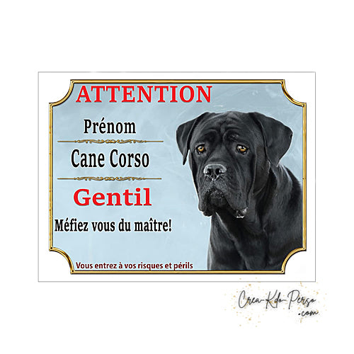 Plaque Cane Corso je monte la garde  panneau de portail Attention au chien