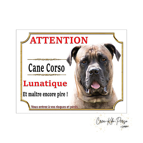 Plaque Cane Corso je monte la garde  panneau de portail Attention au chien