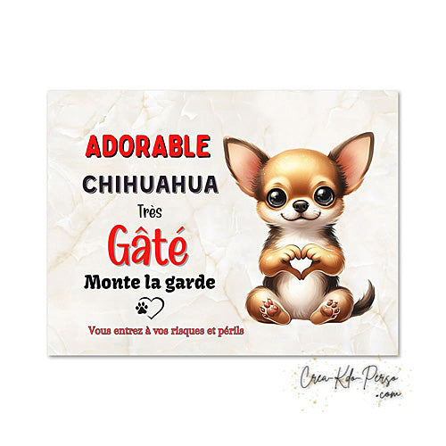 Plaque Chihuahua Attention au chien panneau de portail je monte la garde
