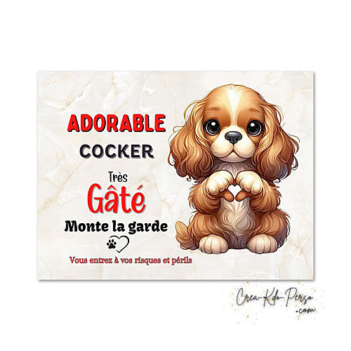 Plaque cocker Attention au chien  panneau de portail je monte la garde