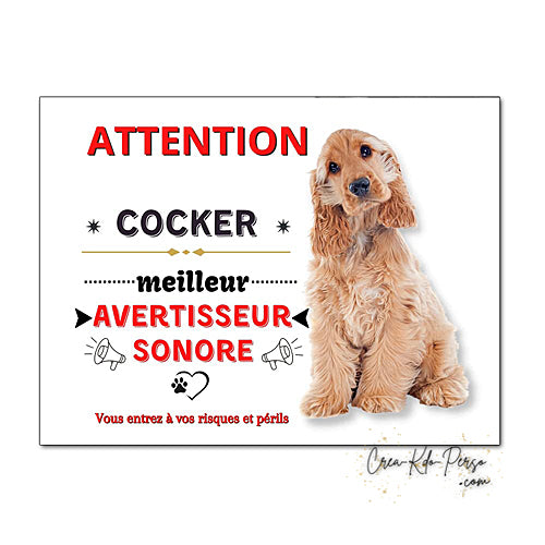 Plaque humour Attention Chien Cocker meilleur avertisseur sonore