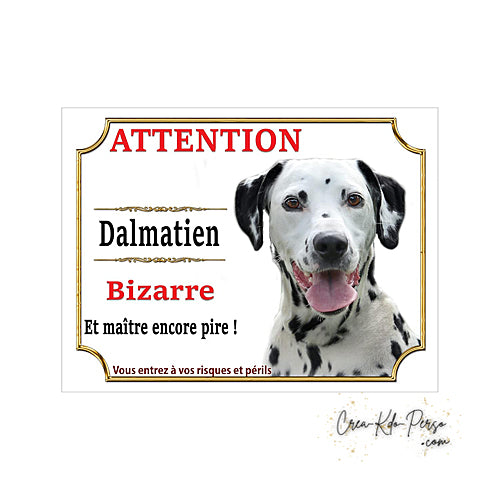 Plaque Dalmatien je monte la garde panneau de portail Attention au chien