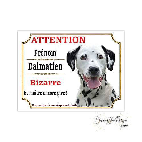Plaque Dalmatien je monte la garde panneau de portail Attention au chien