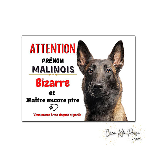 Plaque de portail Malinois Attention au chien panneau je monte la garde