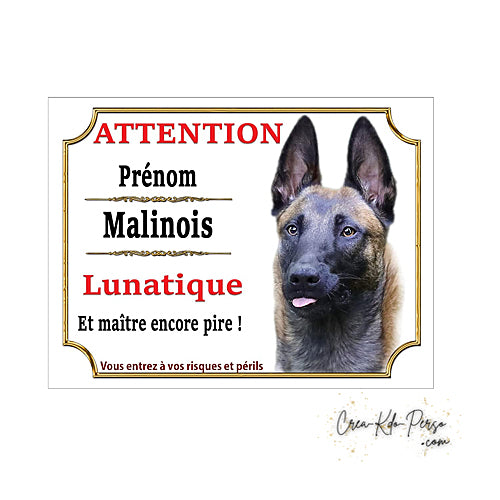 Plaque de portail Malinois Attention au chien panneau je monte la garde