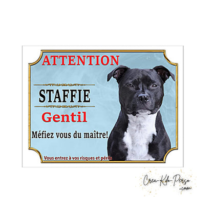 Plaque de portail staffie Attention au chien panneau je monte la garde