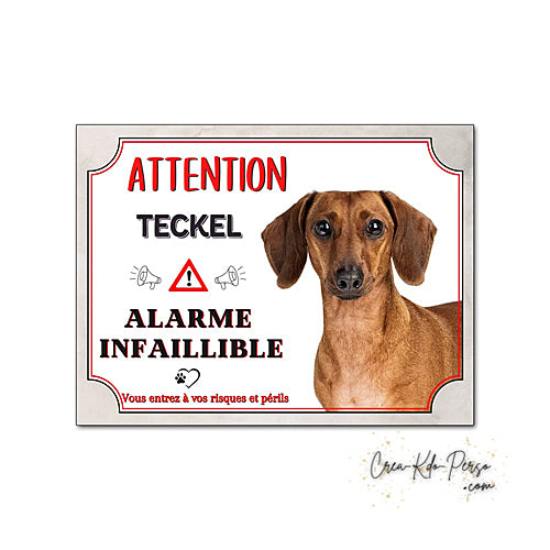 Plaque humour Attention Chien Teckel fauve à poil court alarme infaillible panneau humoristique