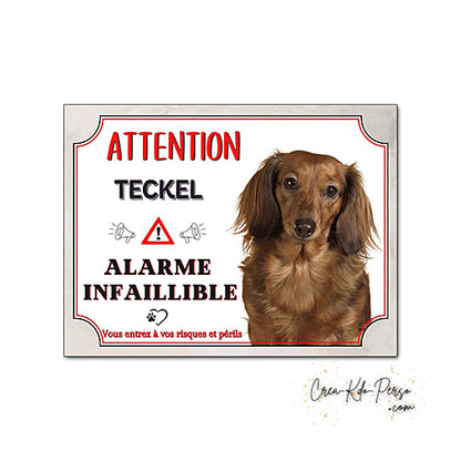 Plaque humour Attention Chien Teckel à poil long alarme infaillible panneau humoristique