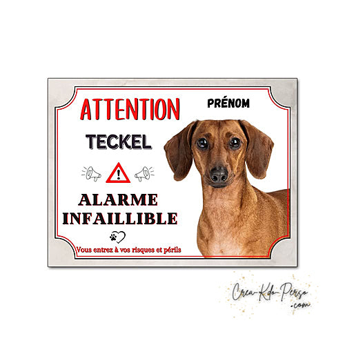 Plaque humour Attention Chien Teckel fauve à poil court alarme infaillible panneau humoristique