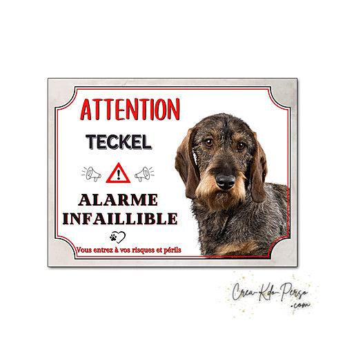 Plaque humour Attention Chien Teckel à poil dur alarme infaillible panneau humoristique