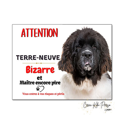 Plaque de portail terre neuve Attention au chien panneau je monte la garde