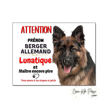Plaque humour Attention Chien Berger Allemand lunatique le maitre est pire