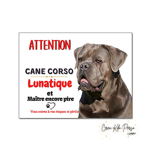 Plaque Cane Corso je monte la garde  panneau de portail Attention au chien