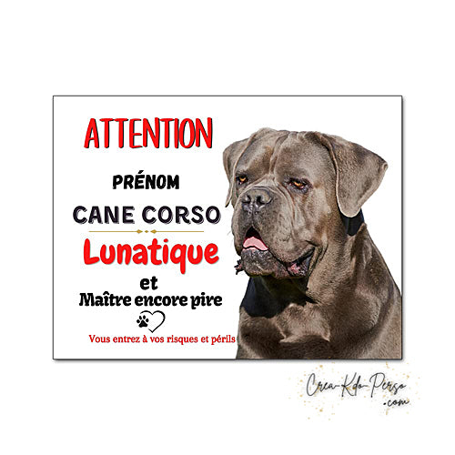 Plaque Cane Corso je monte la garde  panneau de portail Attention au chien