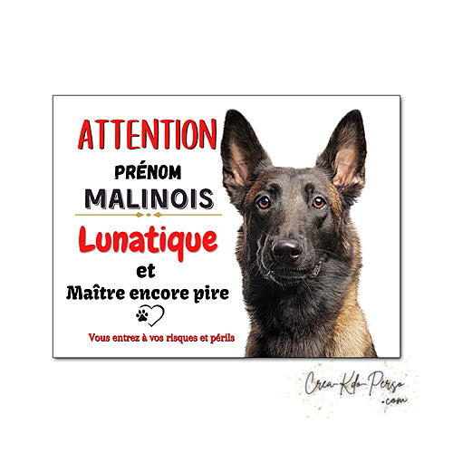 Plaque de portail Malinois Attention au chien panneau je monte la garde